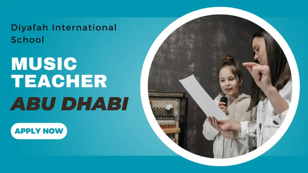 Music Teacher – Jobs In Abu Dhabi UAE