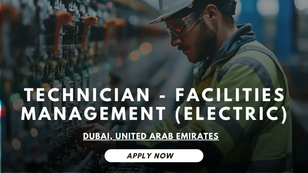 Technician – Facilities Management (Electric) 