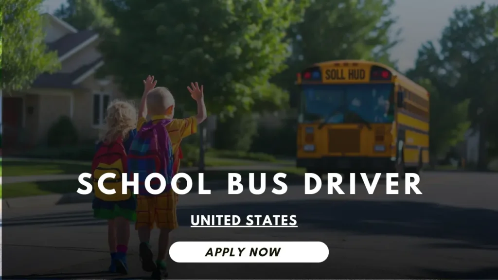 School Bus Driver – Jobs in USA