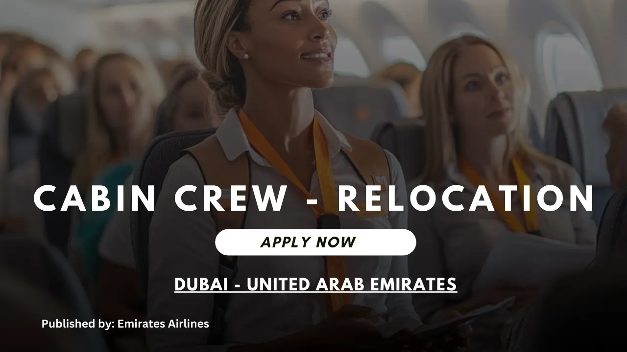 Cabin Crew – Relocation to Dubai