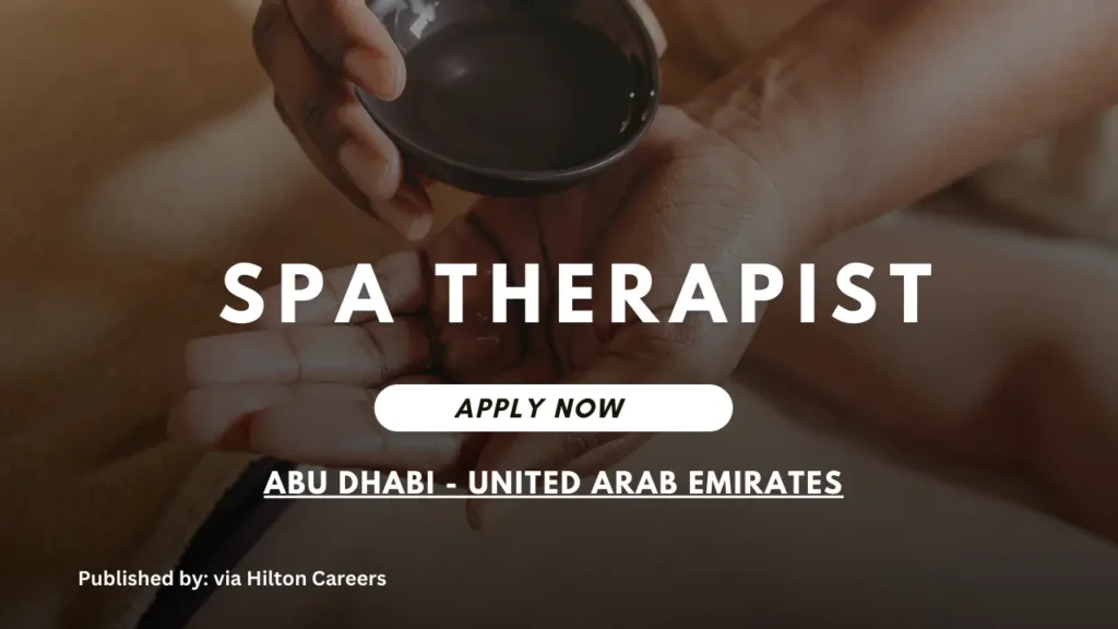 Spa Therapist – Conrad Abu Dhabi Etihad Towers Hotel